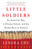 Book cover of Little Soldiers: An American Boy, a Chinese School, and the Global Race to Achieve