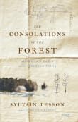 Book cover of The Consolations of the Forest: Alone in a Cabin on the Siberian Taiga