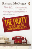 Book cover of The Party: The Secret World of China's Communist Rulers