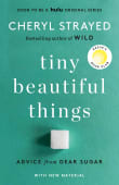 Book cover of Tiny Beautiful Things: Advice from Dear Sugar