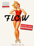 Book cover of Flow: The Cultural Story of Menstruation