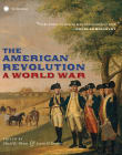 Book cover of The American Revolution: A World War