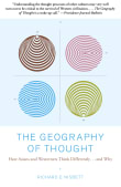 Book cover of The Geography of Thought: How Asians and Westerners Think Differently...and Why