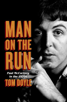 Book cover of Man on the Run: Paul McCartney in the 1970s