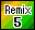 Remix 5