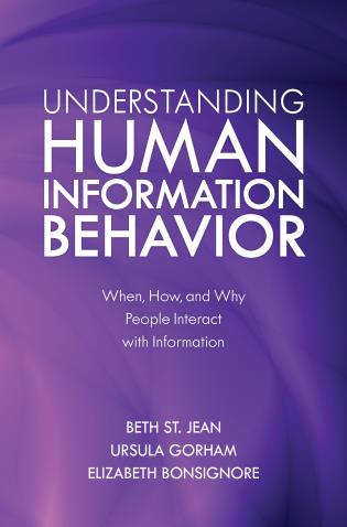 Cover image for the book Understanding Human Information Behavior: When, How, and Why People Interact with Information