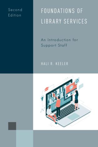 Cover image for the book Foundations of Library Services: An Introduction for Support Staff, Second Edition