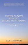 link and cover image for the book Career Choices in Music beyond the Pandemic: Musical and Psychological Perspectives