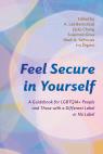 link and cover image for the book Feel Secure in Yourself: A Guidebook for LGBTQIA+ People and Those with a Different Label or No Label