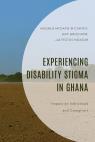 link and cover image for the book Experiencing Disability Stigma in Ghana: Impact on Individuals and Caregivers