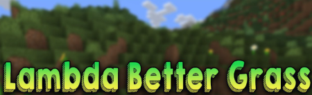 ������� Lambda Better Grass ��� Minecraft 1.20