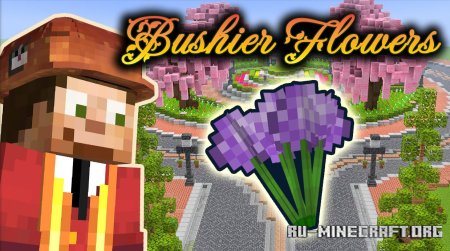 ������� Bushier Flowers ��� Minecraft 1.20