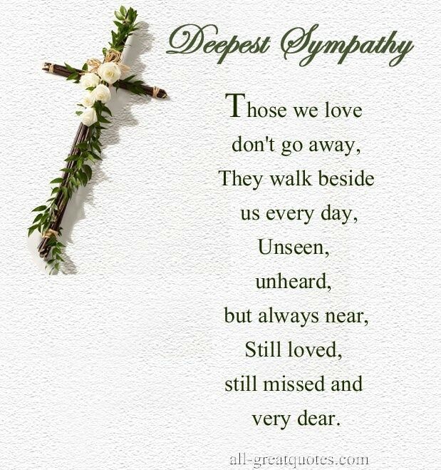 Deepest Sympathy Quotes Loved Ones - Bing Images | GONE BUT NOT ...