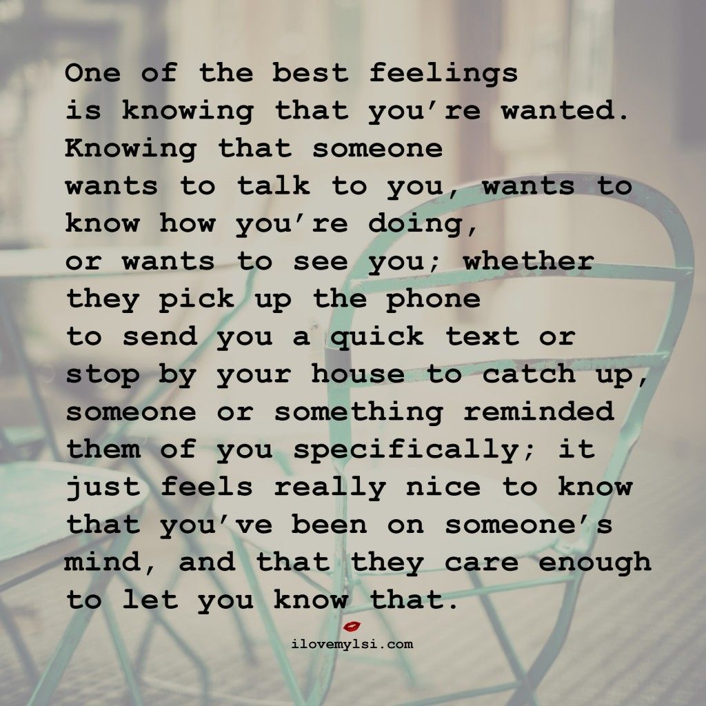 e of the Best Feelings is Knowing that You re Wanted