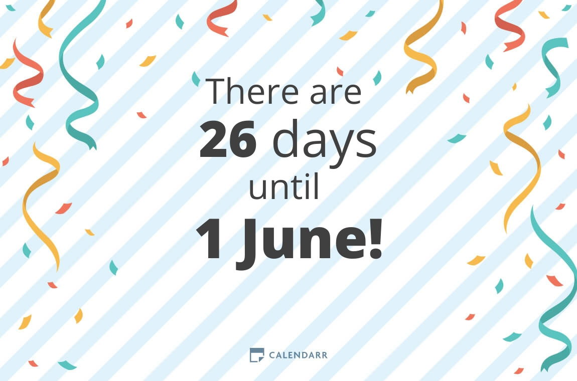 How many days until 1 June Calendarr