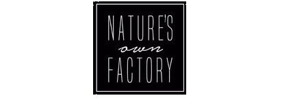 Nature’s Own Factory