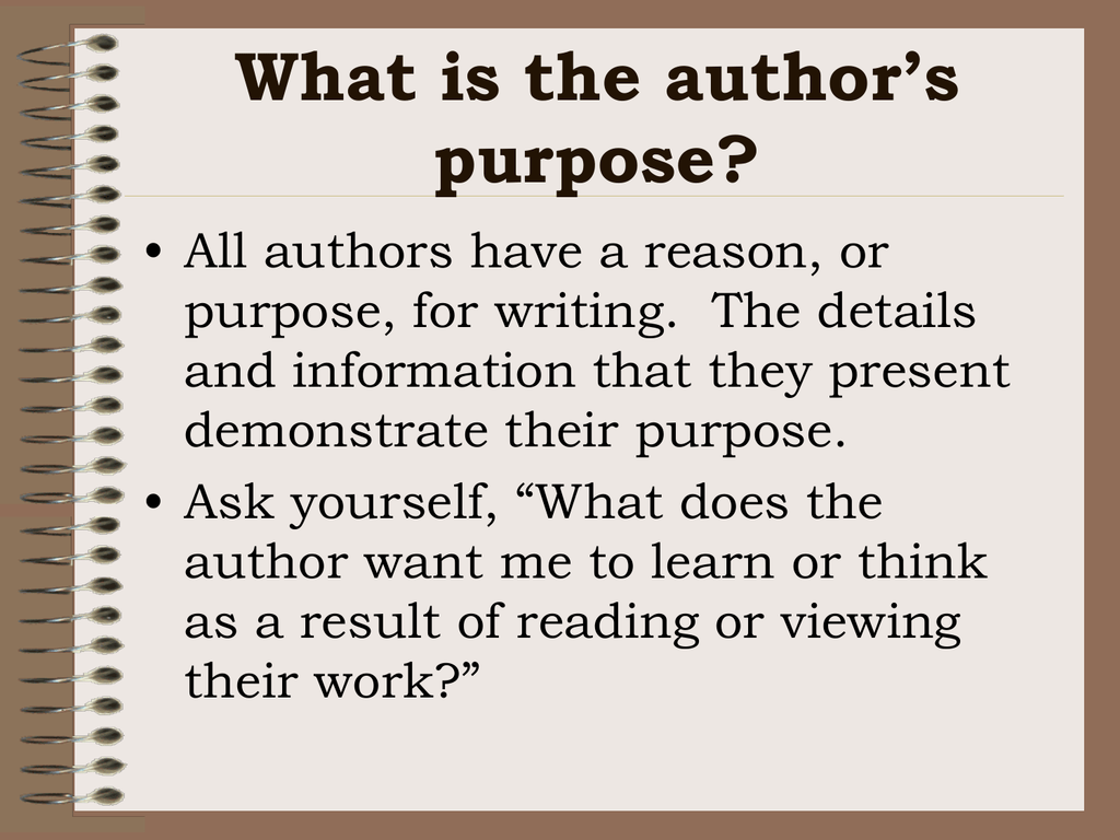 What Is An Author's Purpose For Writing