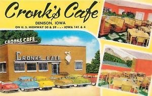 Photo of Cronk's Cafe Restaurant & Lounge - Denison, IA, US. love this old Cronk's post card