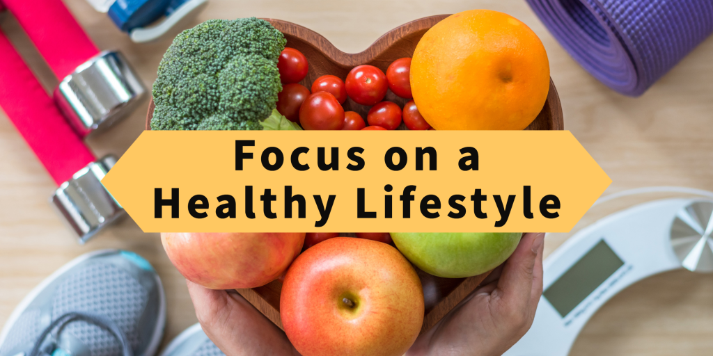 Focus on healthy lifestyle