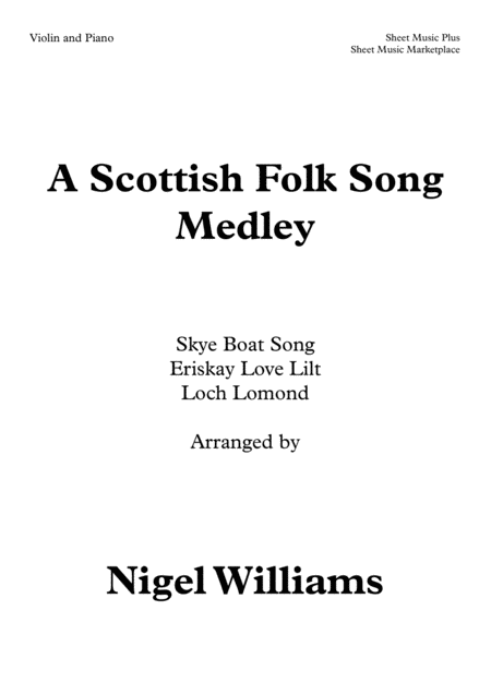 Scottish Folk Song Medley, for Violin and Piano (arr. Nigel Williams) Digital Sheet Music