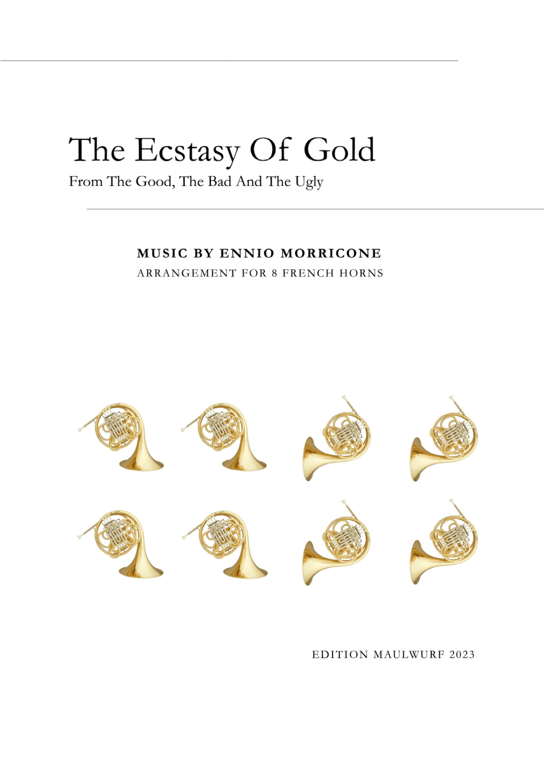 The Ecstasy Of Gold (arr. Edition Maulwurf) Digital Sheet Music