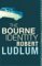 The Bourne Identity (Jason Bourne, #1) by Robert Ludlum