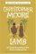 Lamb The Gospel According to Biff, Christ's Childhood Pal by Christopher Moore