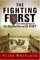 The Fighting First The Untold Story of The Big Red One on D-Day by Flint Whitlock