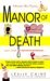 Manor of Death (A Domestic Bliss Mystery, #3) by Leslie Caine