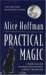 Practical Magic by Alice Hoffman