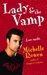 Lady & the Vamp (Immortality Bites, #3) by Michelle Rowen