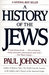 A History of the Jews (Perennial Library) by Paul Johnson