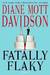 Fatally Flaky (Goldy Bear Culinary Mystery, Book 15) by Diane Mott Davidson