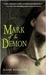 Mark of the Demon (Kara Gillian, #1) by Diana Rowland