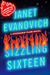 Sizzling Sixteen (Stephanie Plum, #16) by Janet Evanovich