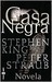 Casa Negra by Stephen King