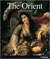 Orient in Western Art the (Art)