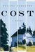 Cost A Novel by Roxana Robinson