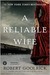 A Reliable Wife by Robert Goolrick