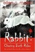 Rabbit Chasing Beth Rider by Ellen C. Maze