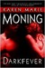 Darkfever (Fever, #1) by Karen Marie Moning