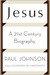 Jesus A Biography, from a Believer by Paul Johnson