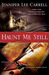 Haunt Me Still by Jennifer Lee Carrell