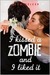 I Kissed a Zombie, and I Liked It by Adam Selzer