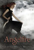 Angelfire (Angelfire, #1) by Courtney Allison Moulton