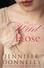 The Wild Rose (The Tea Rose, #3) by Jennifer Donnelly