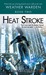 Heat Stroke (Weather Warden, #2) by Rachel Caine