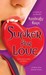 Sucker for Love (Dead End Dating, #5) by Kimberly Raye