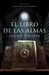 El Libro De Las Almas (Will Piper, #2) by Glenn Cooper