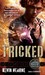 Tricked (The Iron Druid Chronicles, #4) by Kevin Hearne